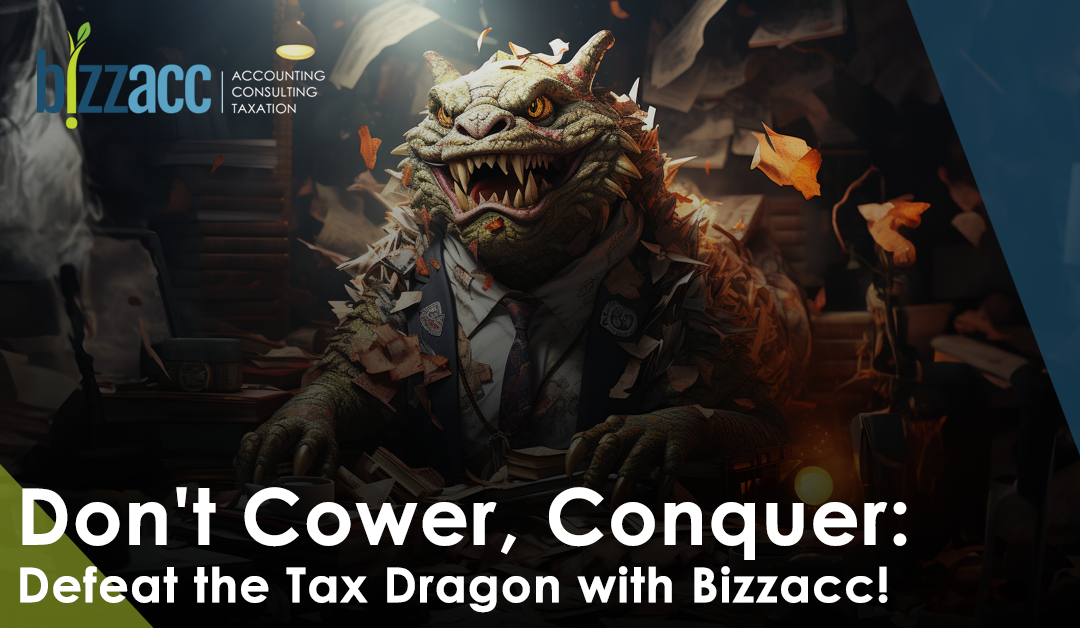 Defeat the tax dragon with Bizzacc!