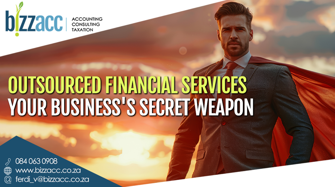 Outsourced Financial Services by Bizzacc: Your Business’s Secret Weapon